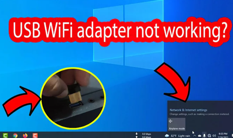 USB wifi adapter not working windows 10（Desktop and Laptop）